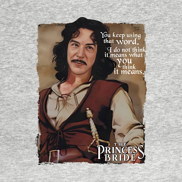 PRINCESS BRIDE INIGO MONTOYA RETRO by Bone Perez